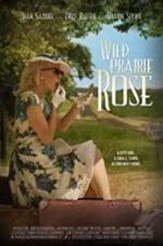 Watch Wild Prairie Rose Freemovieswatch