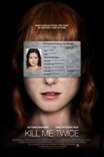 Watch Kill Me Twice Freemovieswatch