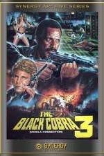 Watch The Black Cobra 3 Freemovieswatch