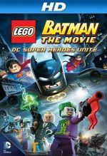 Watch Lego Batman: The Movie - DC Super Heroes Unite Freemovieswatch