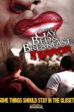 Watch The Gay Bed and Breakfast of Terror Freemovieswatch