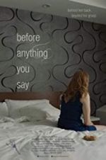 Watch Before Anything You Say Freemovieswatch