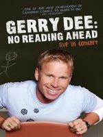 Watch Gerry Dee: No Reading Ahead - Live in Concert Freemovieswatch