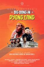 Watch Dennis Rodman's Big Bang in PyongYang Freemovieswatch