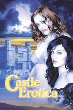 Watch Castle Erotica Freemovieswatch