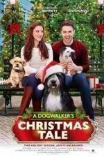 Watch A Dogwalker's Christmas Tale Freemovieswatch