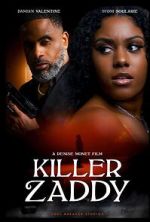 Watch Killer Zaddy Freemovieswatch