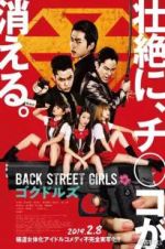 Watch Back Street Girls: Gokudols Freemovieswatch