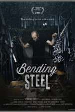 Watch Bending Steel Freemovieswatch