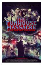 Watch The Funhouse Massacre Freemovieswatch