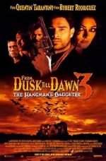Watch From Dusk Till Dawn 3: The Hangman\'s Daughter Freemovieswatch