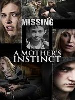 Watch A Mother\'s Instinct Freemovieswatch