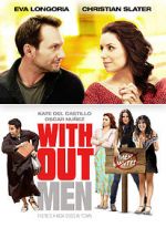 Watch Without Men Freemovieswatch