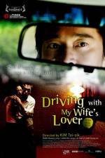 Watch Driving with My Wife's Lover Freemovieswatch