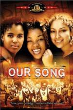 Watch Our Song Freemovieswatch
