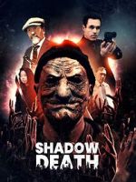 Watch Shadow Death Freemovieswatch
