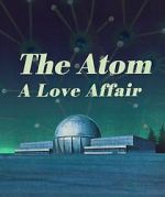 Watch The Atom a Love Story Freemovieswatch