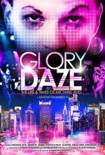 Watch Glory Daze: The Life and Times of Michael Alig Freemovieswatch