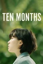 Watch Ten Months Freemovieswatch