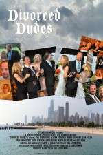 Watch Divorced Dudes Freemovieswatch