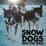 Watch Snow Dogs: Into the Wild Freemovieswatch