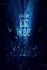 Watch Land of the Lost Wolves Freemovieswatch