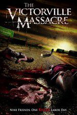 Watch The Victorville Massacre Freemovieswatch