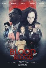 Watch Blood of My Blood - Expansion Ain\'t Easy Freemovieswatch
