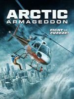 Watch Arctic Armageddon Freemovieswatch