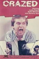 Watch Crazed Freemovieswatch