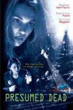Watch Presumed Dead Freemovieswatch