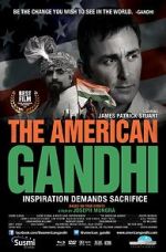 Watch The American Gandhi Freemovieswatch
