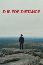 Watch D Is for Distance Freemovieswatch