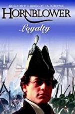 Watch Hornblower: Loyalty Freemovieswatch