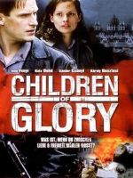 Watch Children of Glory Freemovieswatch