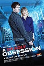 Watch A Deadly Obsession Freemovieswatch