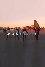 Watch Manchild Freemovieswatch