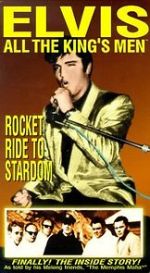 Watch Elvis: All the King\'s Men (Vol. 2) - Rocket Ride to Stardom Freemovieswatch