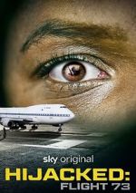 Watch Hijacked: Flight 73 Freemovieswatch