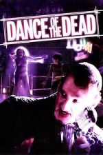 Watch Dance of the Dead Freemovieswatch