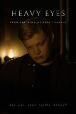 Watch Heavy eyes (Short 2022) Freemovieswatch