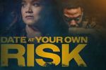 Watch Date at Your Own Risk Freemovieswatch