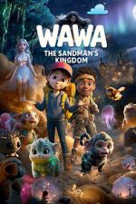 Watch Wawa: The Sandman\'s Kingdom Freemovieswatch