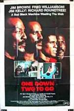 Watch One Down Two to Go Freemovieswatch