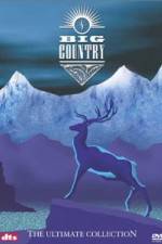 Watch Big Country - The Ultimate Collection Freemovieswatch