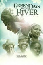 Watch Green Days by the River Freemovieswatch