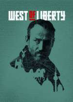 Watch West of Liberty Freemovieswatch