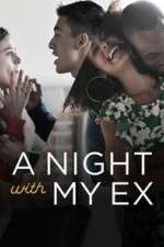 Watch A Night with My Ex Freemovieswatch