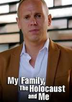 Watch My Family, The Holocaust and Me Freemovieswatch