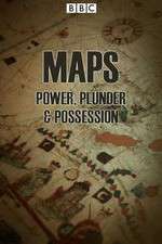 Watch Maps Power Plunder & Possession Freemovieswatch